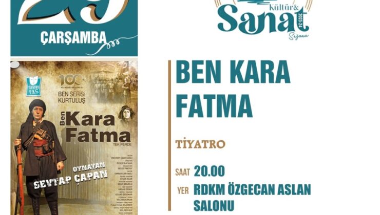 ‘Ben Kara Fatma İsimli’ Tiyatro Oyunu Yalovalılar İçin Sahnelecek