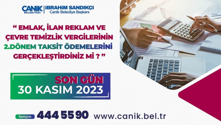 Canik’te vergi ödemeleri için son tarih “30 kasım”