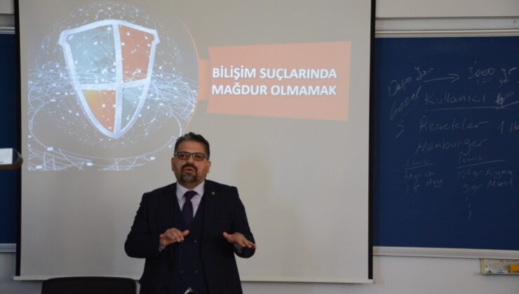 Turizm Fakültesinde “Bilişim Suçlarında Mağdur Olmamak” konuşuldu