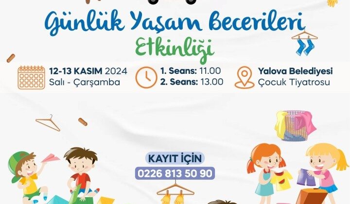 Yalova Belediyesi, Günlük Yaşam Beceri Etkinliklerini Başlatıyor