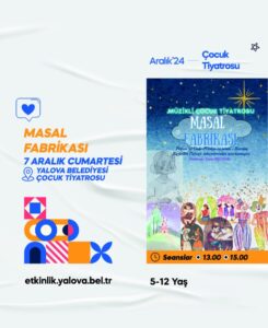 Masal Fabrikası Oyunu Çocuklar İçin Sahnelenecek